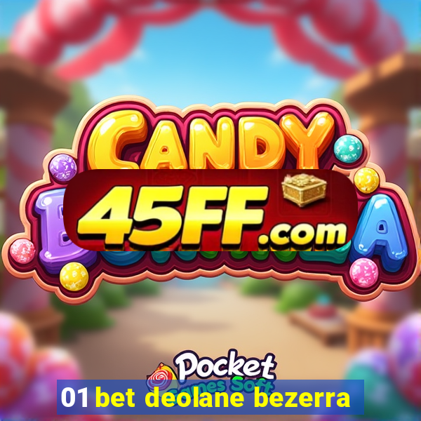 01 bet deolane bezerra